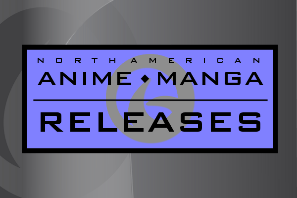 North American Anime & Manga Releases for August 