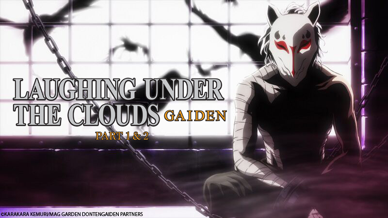 Laughing Under the Clouds Gaiden Part 1 Review