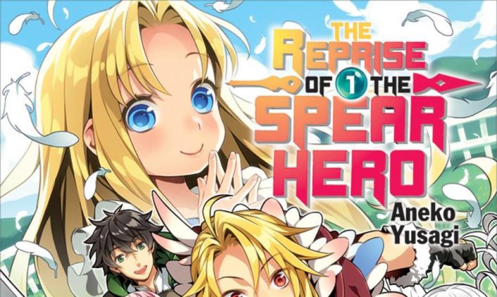 Is The Reprise Of The Spear Hero Canon The Reprise of the Spear Hero Vol. 1 Review