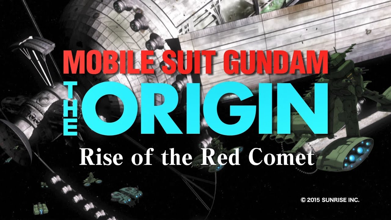 Crunchyroll Adds Mobile Suit Gundam The Origin Advent Of The Red Comet