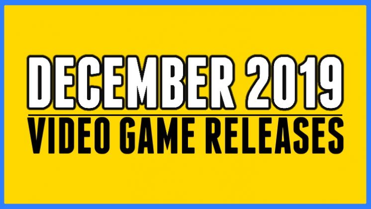 december 2019 video game releases