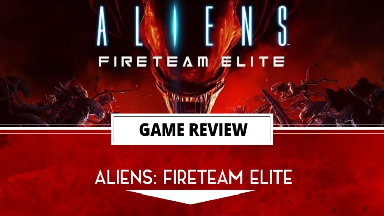Aliens-Fireteam-Elite_review_header-750x400