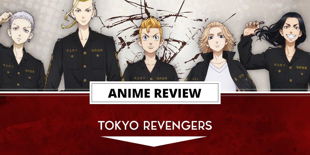 Review: Tokyo Revengers