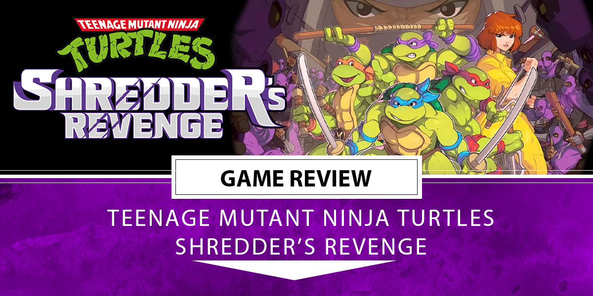 Review: TMNT: Shredder's Revenge is a must-play arcade throwback