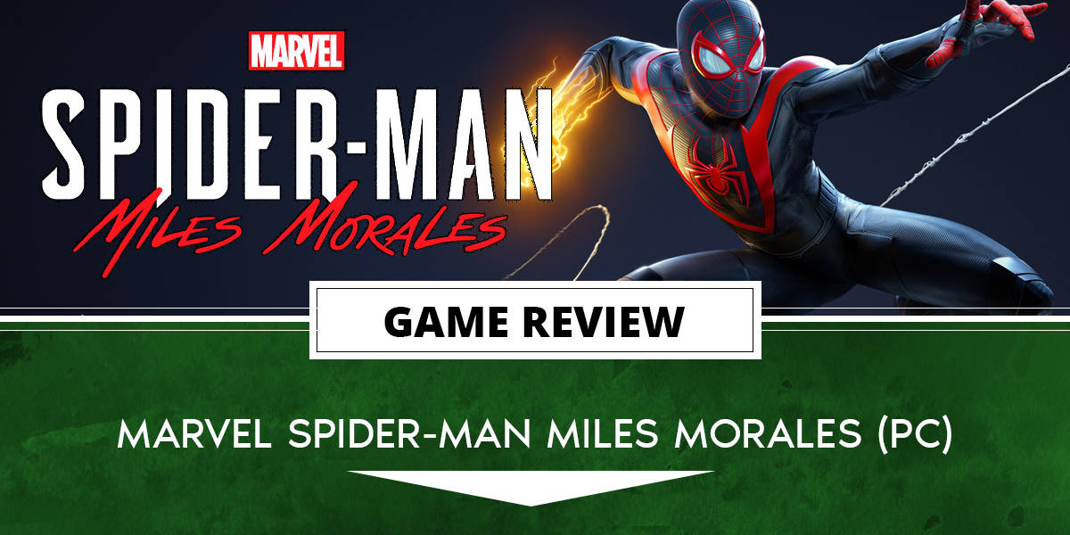 Review - Spider-Man: Miles Morales (PC) - WayTooManyGames
