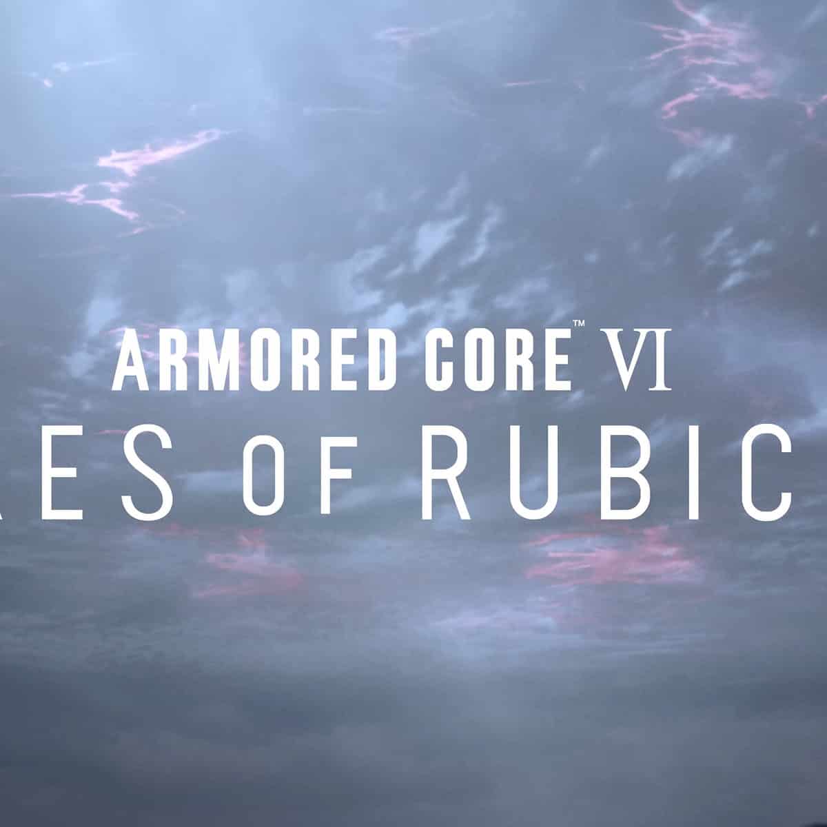 Armored Core VI – Fires of Rubicon is the next chapter of the