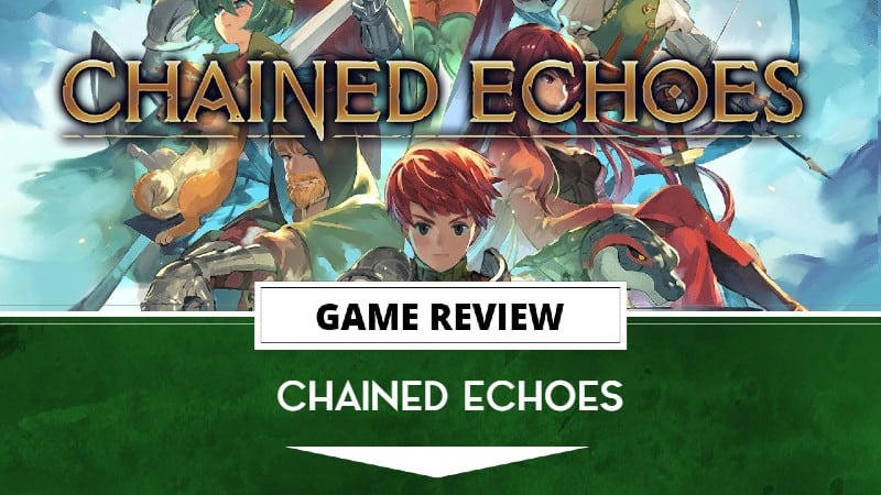 Chained Echoes Review (Switch)