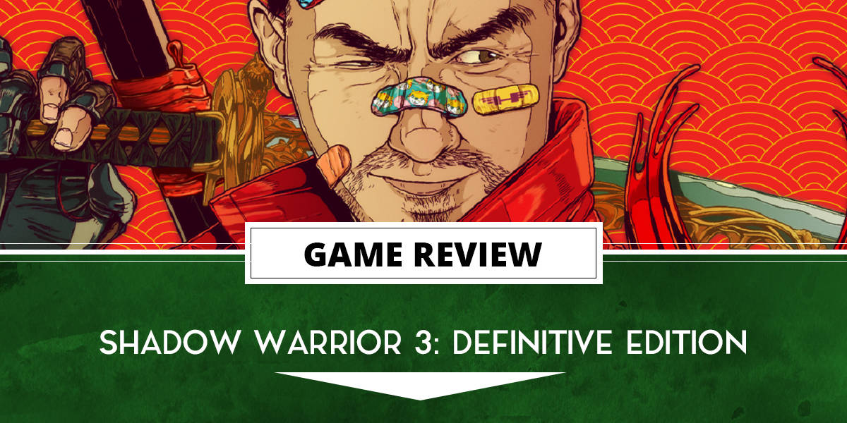 Shadow Warrior 3: Definitive Edition on Steam