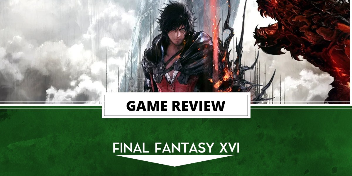 Final Fantasy XVI' Reviews Are In, And They Are Great