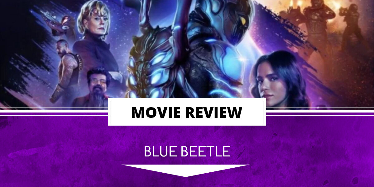 Blue Beetle Movie Review: A Promising Start for the Latinx Hero in the DCEU