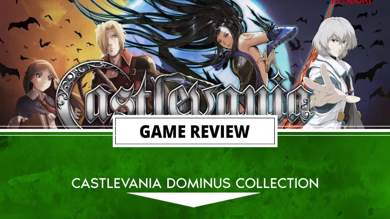 Castlevania Dominus Collection (PC) Review – An Effective Way to Play