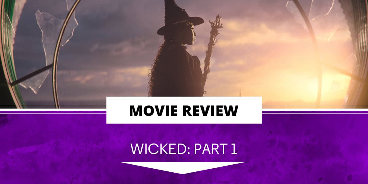 wicked-part1-header | The Outerhaven